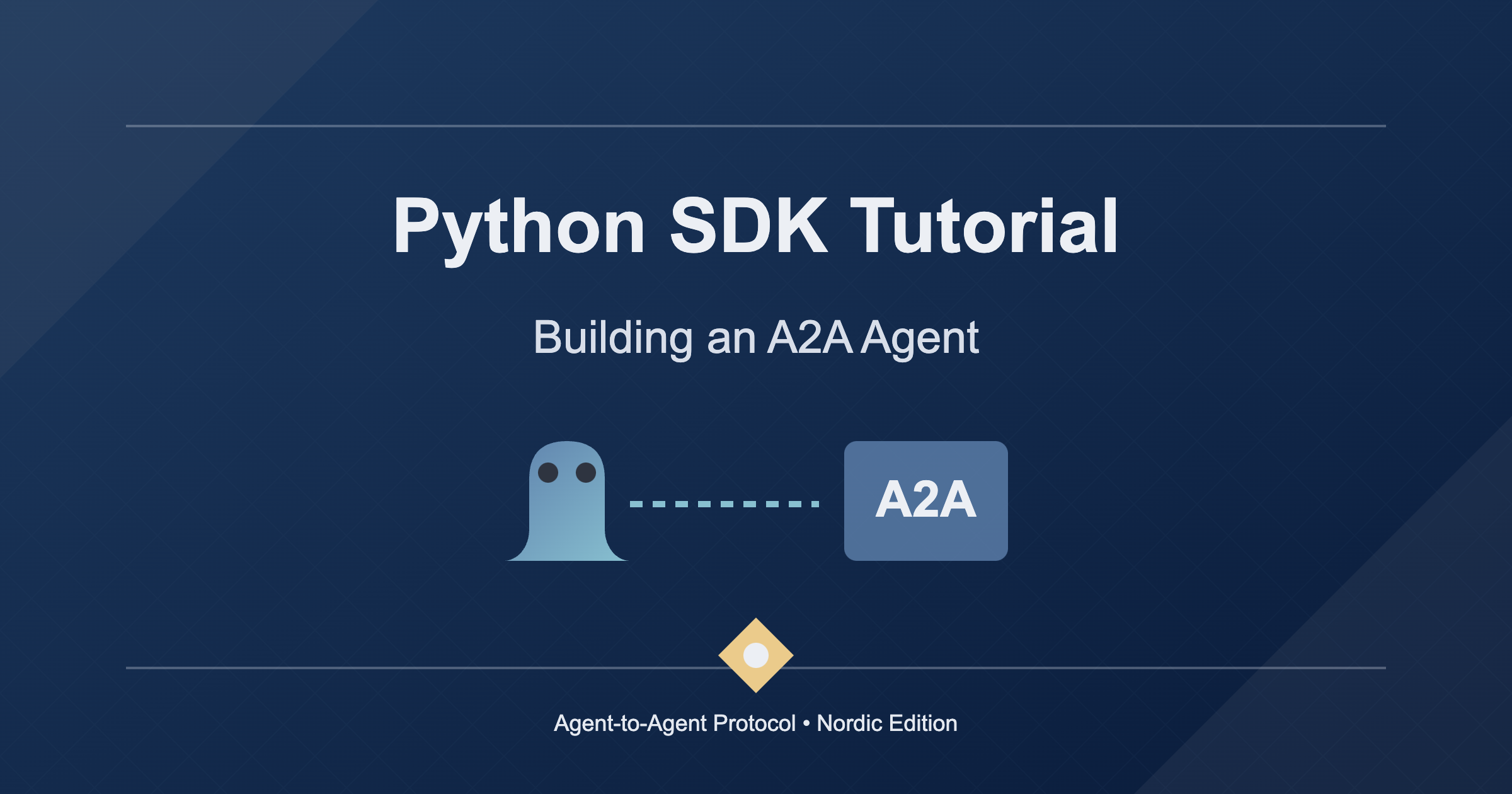 Google A2A Python SDK Tutorial